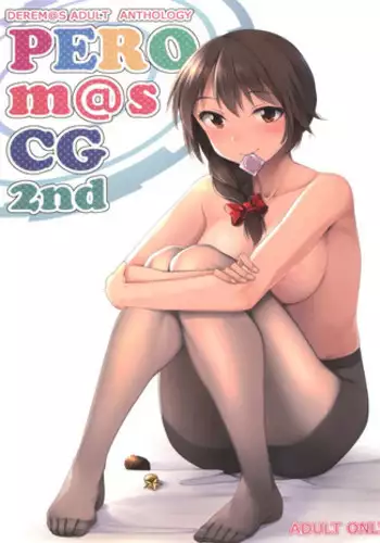 (C83) [E61 Geinou Pro (Natsumi Akira, Takayaki, Tokita Alumi)] PeroM@s CG 2nd (THE IDOLM@STER)