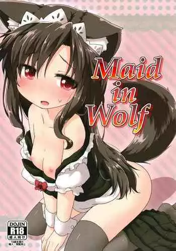Maid in Wolf