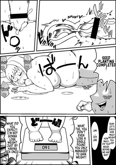 I hadn’t seen my girlfriend in a while, and she got fat