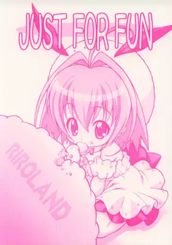 (CR30) [RIROLAND (Kuuya, Satomi Hiroyuki)] JUST FOR FUN (A Little Snow Fairy Sugar)