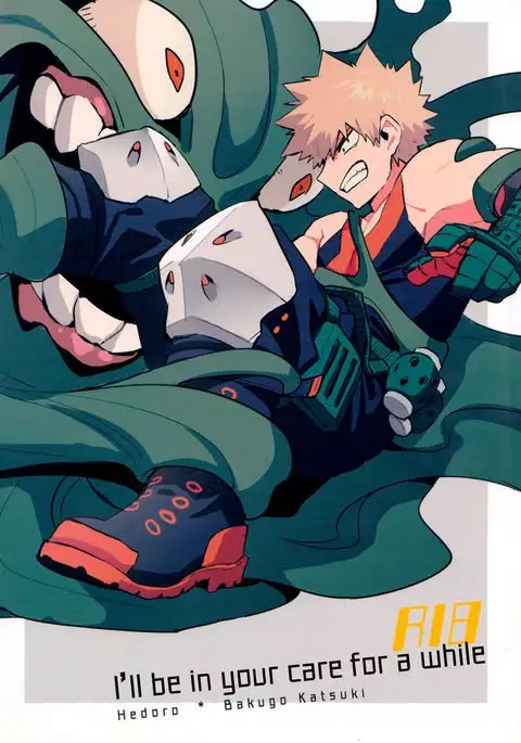 I'll be in your care for a while