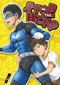 (C88) [Ebitendon (Torakichi)] Stop the Hero