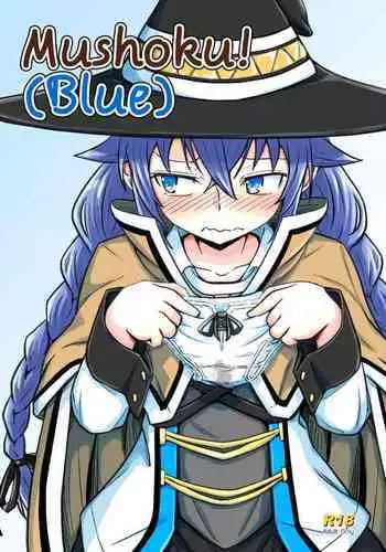 [Umari-ya (D-2)] Mushoku! (Ao) | Mushoku! (Blue) (Mushoku Tensei ~Isekai Ittara Honki Dasu~) [English] [Saki-Kotowari]