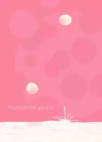 [Momo no Omochi] Momomori Awase
